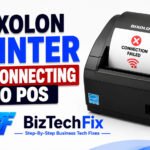 Bixolon Printer Not Connecting to POS Solved Fast