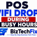 POS Wifi Drops During Busy Hours Here Is the Fix