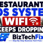 Restaurant POS System Wifi Keeps Dropping Here Is the Fix