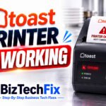 Toast Printer Not Working and 5 Quick Fixes