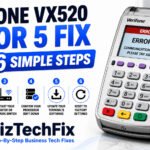 Verifone VX520 Error 5 Fix Using 6 Simple Steps